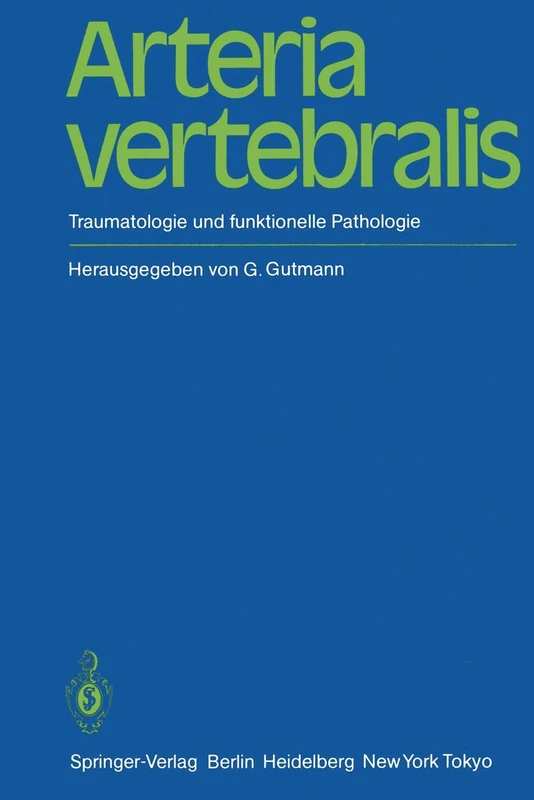 Arteria vertebralis: Traumatologie und funktionelle Pathologie