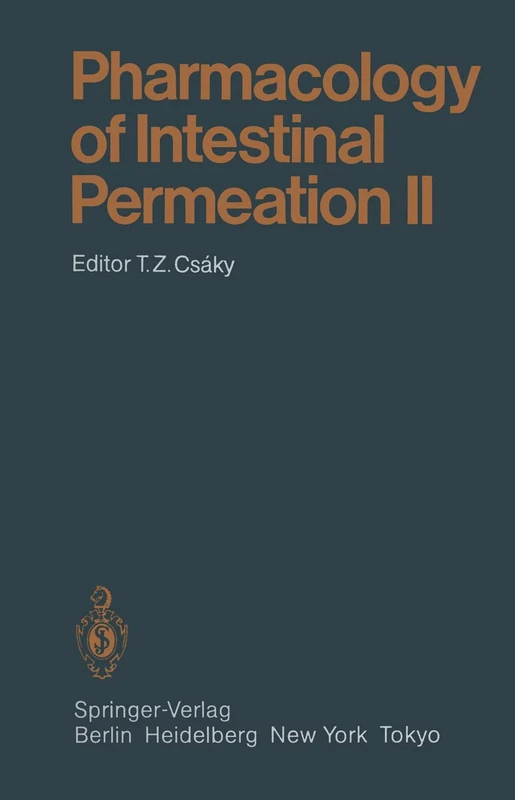 Pharmacology of Intestinal Permeation II: 70 / 2 (Handbook of Experimental Pharmacology, 70 / 2)