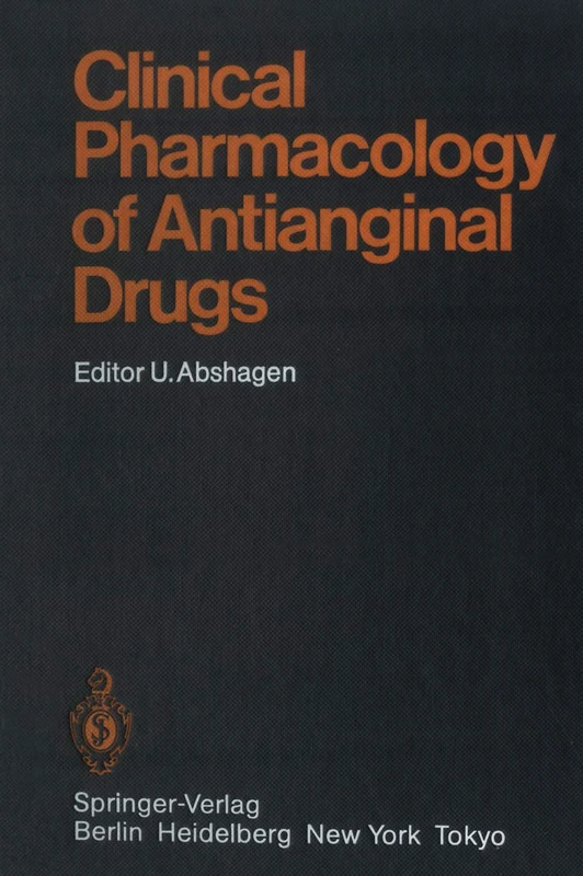 Clinical Pharmacology of Antianginal Drugs: 76 (Handbook of Experimental Pharmacology, 76)