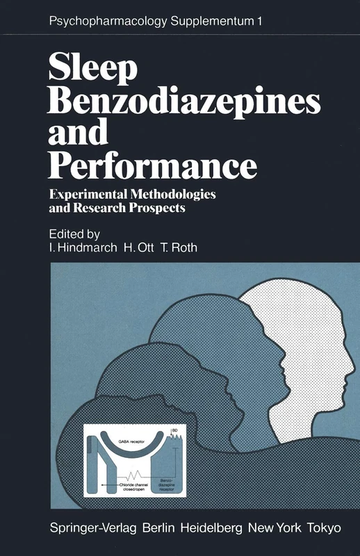 Sleep, Benzodiazepines and Performance: Experimental Methodologies and Research Prospects: 1 (Psychopharmacology Series, 1)