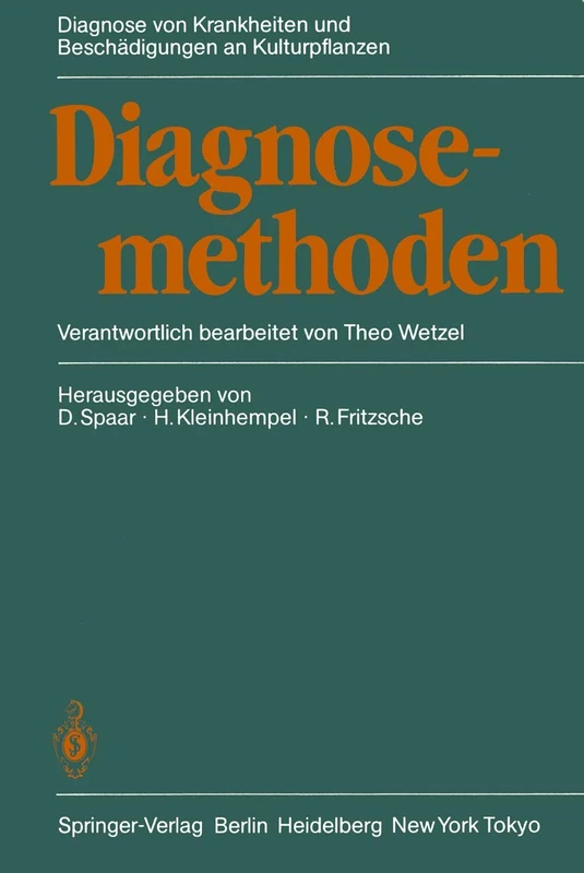 Diagnosemethoden (Diagnose von Krankheiten und Beschädigungen an Kulturpflanzen)