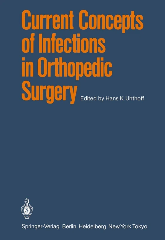 Current Concepts of Infections in Orthopedic Surgery - Image 1
