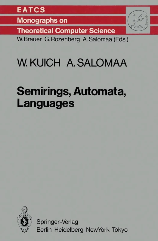 Springer Semirings, Automata, Languages: 5 Monographs