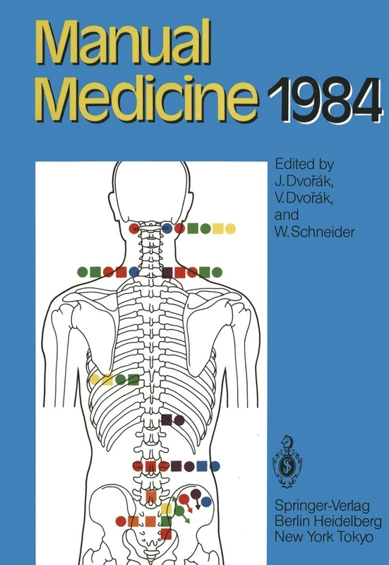 Manual Medicine 1984: Results of the International Seminar Week in Fischingen, Switzerland