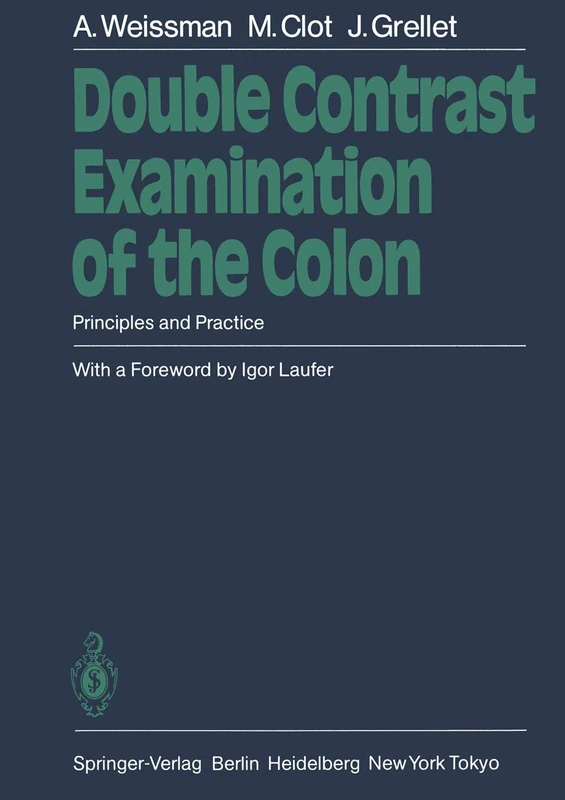 Double Contrast Examination of the Colon: Principles and Practice - Image 1