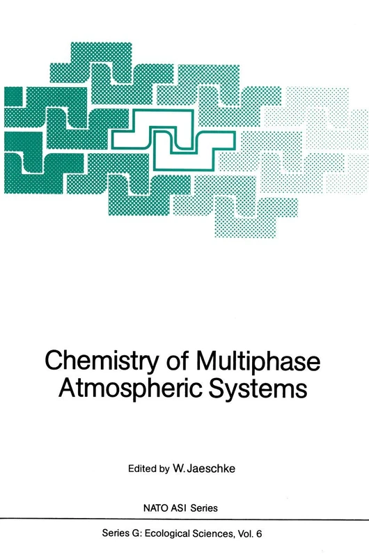 Chemistry of Multiphase Atmospheric Systems: 6 (Nato ASI Subseries G:)