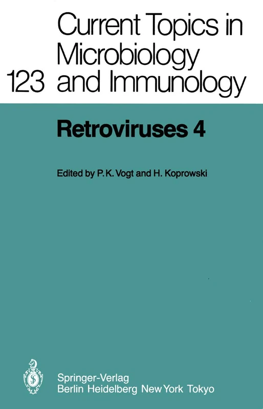 Retroviruses 4: 123 (Current Topics in Microbiology and Immunology, 123)