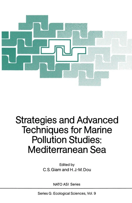 Strategies and Advanced Techniques for Marine Pollution Studies: Mediterranean Sea: 9 (Nato ASI Subseries G:, 9)