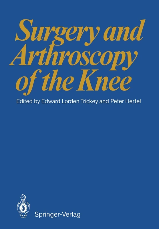 Surgery and Arthroscopy of the Knee: First European Congress of Knee Surgery and Arthroscopy Berlin, 9–14. 4. 1984 - Image 1
