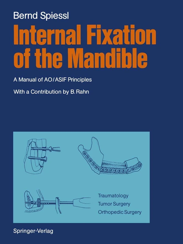 Internal Fixation of the Mandible: A Manual of AO/ASIF Principles - Image 1