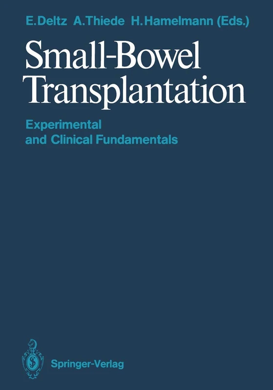 Small-Bowel Transplantation: Experimental and Clinical Fundamentals - Image 1