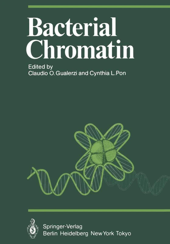 Bacterial Chromatin (Proceedings in Life Sciences)