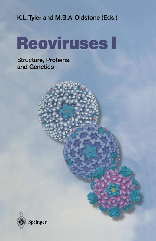 Reoviruses I: Structure, Proteins, and Genetics: 233/1 (Current Topics in Microbiology and Immunology, 233/1)