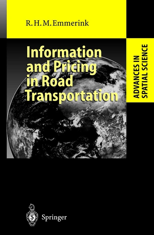 Information and Pricing in Road Transportation (Advances in Spatial Science)