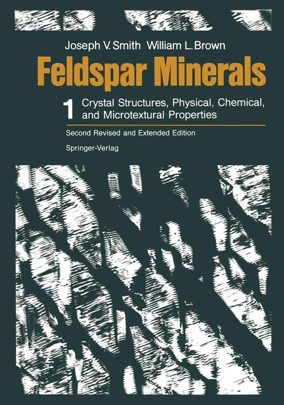 Springer Feldspar Minerals Volume 1 - Crystal Structures Book