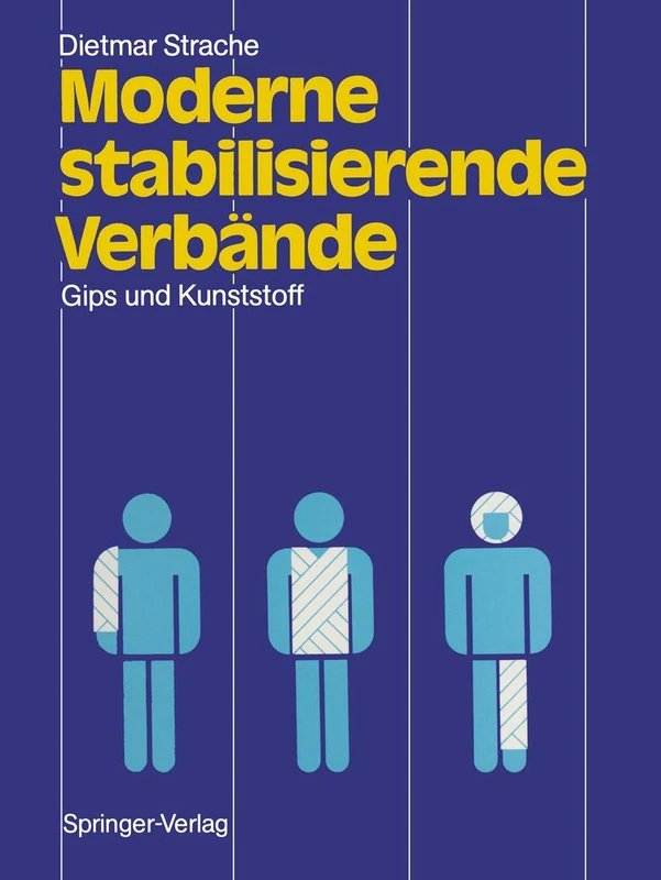 Moderne stabilisierende Verbände: Gips und Kunststoff
