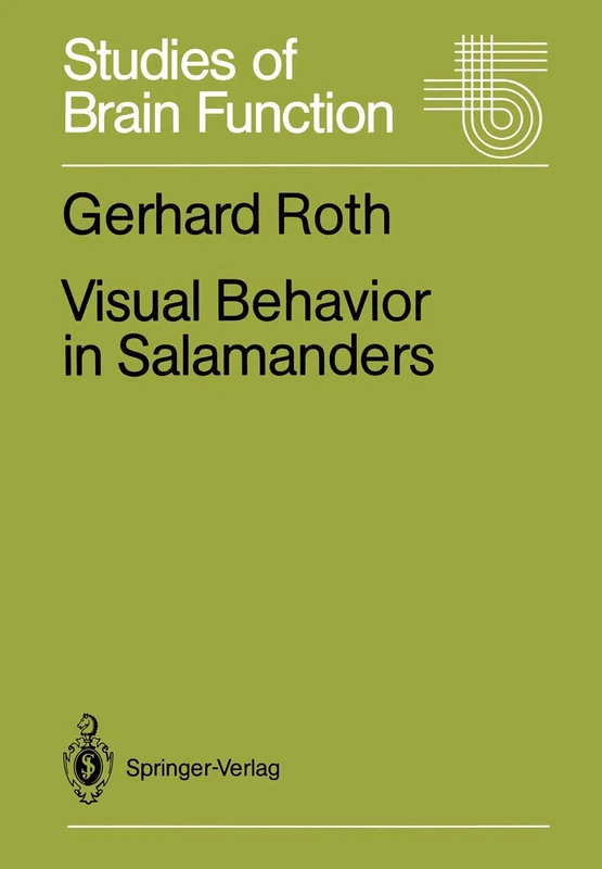 Visual Behavior in Salamanders: 14 (Studies of Brain Function, 14) - Image 1