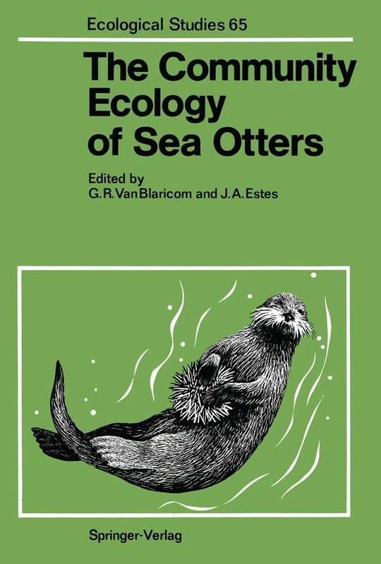 The Community Ecology of Sea Otters: 65 (Ecological Studies, 65) - Image 1