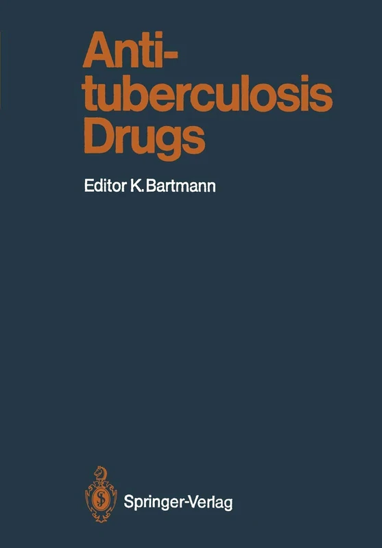 Antituberculosis Drugs: 84 (Handbook of Experimental Pharmacology, 84)