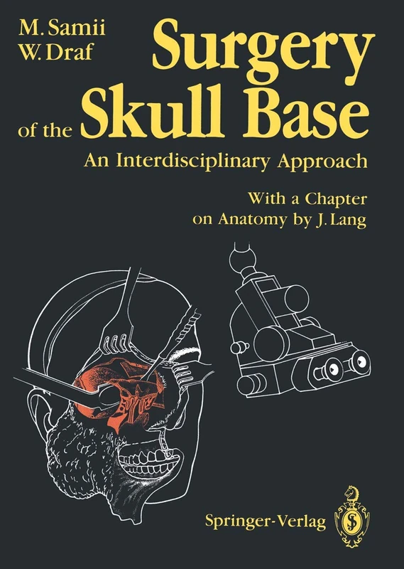 Surgery of the Skull Base: An Interdisciplinary Approach