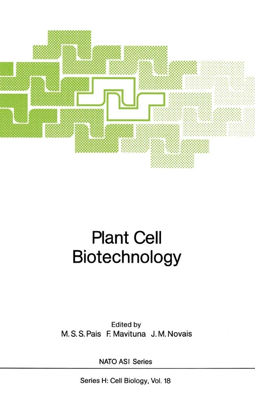 Plant Cell Biotechnology: 18 (Nato ASI Subseries H:, 18)