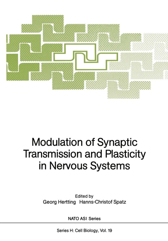 Modulation of Synaptic Transmission and Plasticity in Nervous Systems: 19 (Nato ASI Subseries H:, 19)