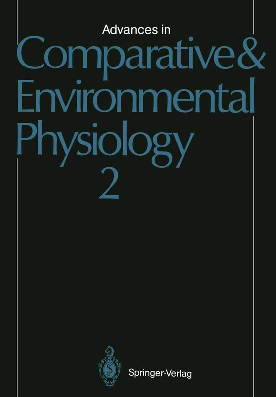 Advances in Comparative and Environmental Physiology: 2