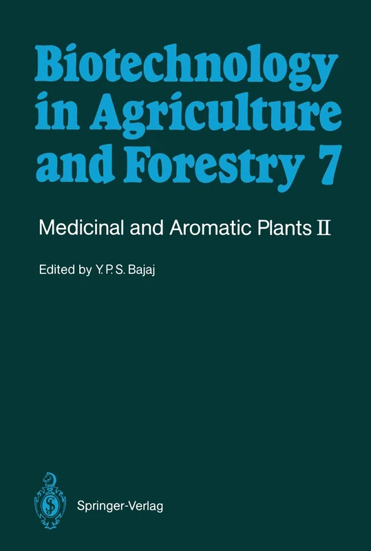 Medicinal and Aromatic Plants II: 7 (Biotechnology in Agriculture and Forestry, 7)