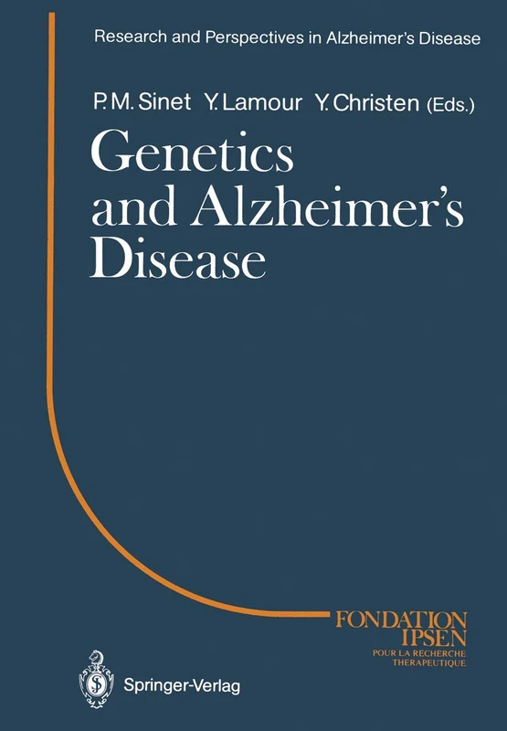 Genetics and Alzheimer’s Disease: Colloque Medecine et Recherche 2. Meeting Paris 1988 (Research and Perspectives in Alzheimer's Disease)