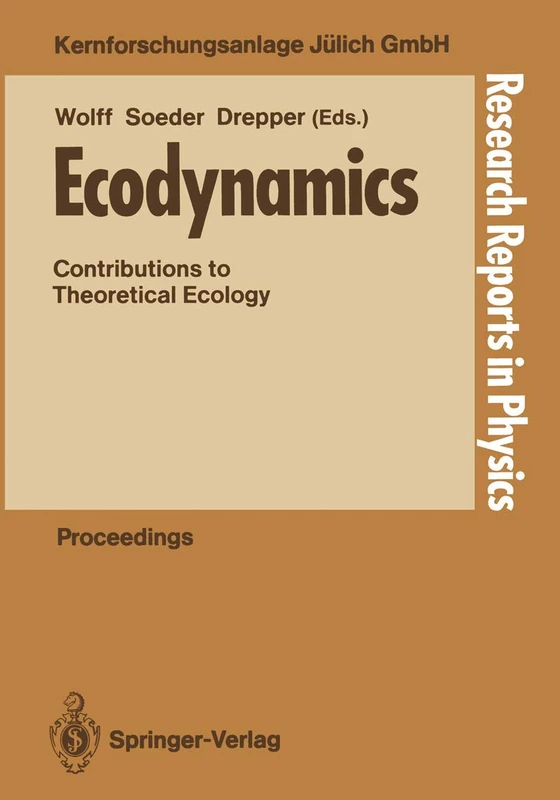 Ecodynamics: Contributions to Theoretical Ecology (Research Reports in Physics)