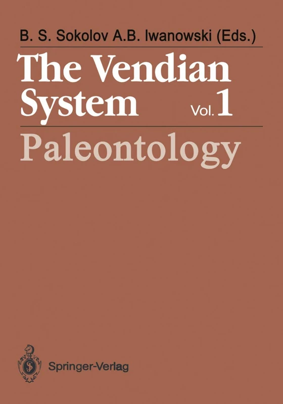 The Vendian System: Vol. 1 Paleontology