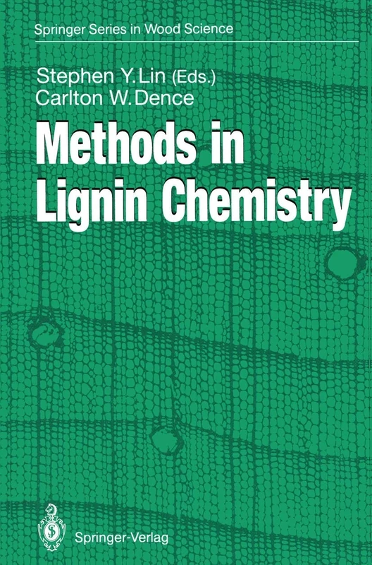 Methods in Lignin Chemistry (Springer Series in Wood Science)