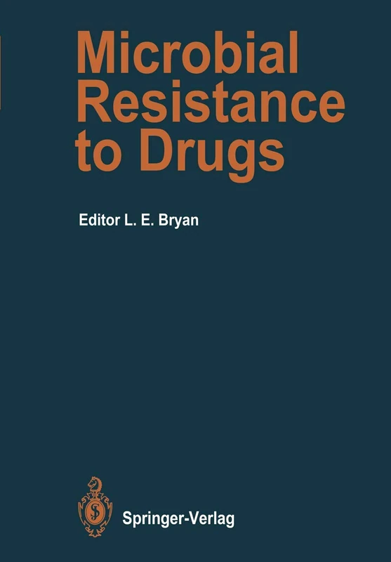 Microbial Resistance to Drugs: 91 (Handbook of Experimental Pharmacology, 91)
