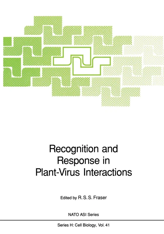 Recognition and Response in Plant-Virus Interactions: 41 (Nato ASI Subseries H:, 41)