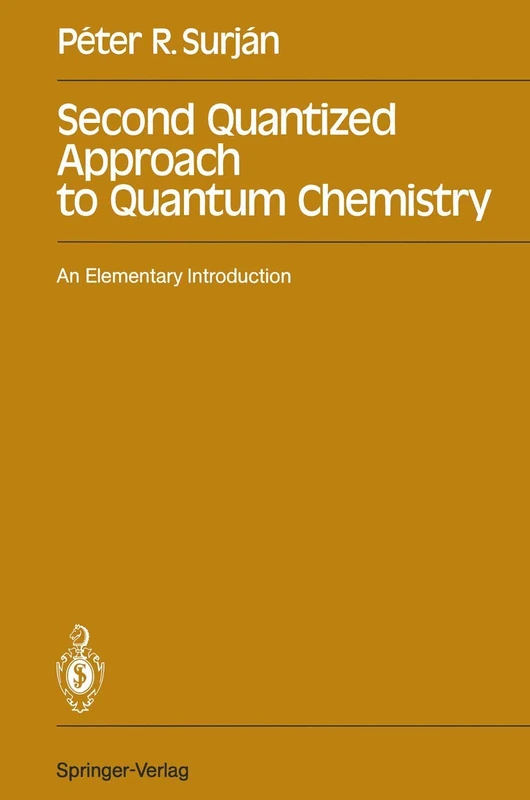Second Quantized Approach to Quantum Chemistry: An Elementary Introduction