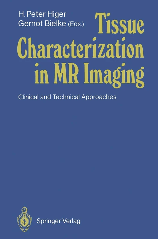 Tissue Characterization in MR Imaging: Clinical and Technical Approaches - Image 1