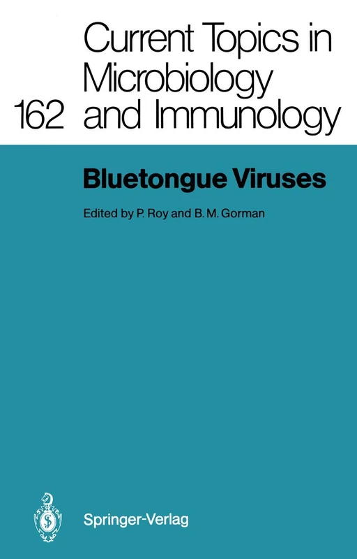 Bluetongue Viruses: 162 (Current Topics in Microbiology and Immunology) - Image 1