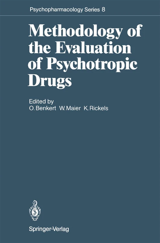 Methodology of the Evaluation of Psychotropic Drugs: 8 (Psychopharmacology Series, 8)
