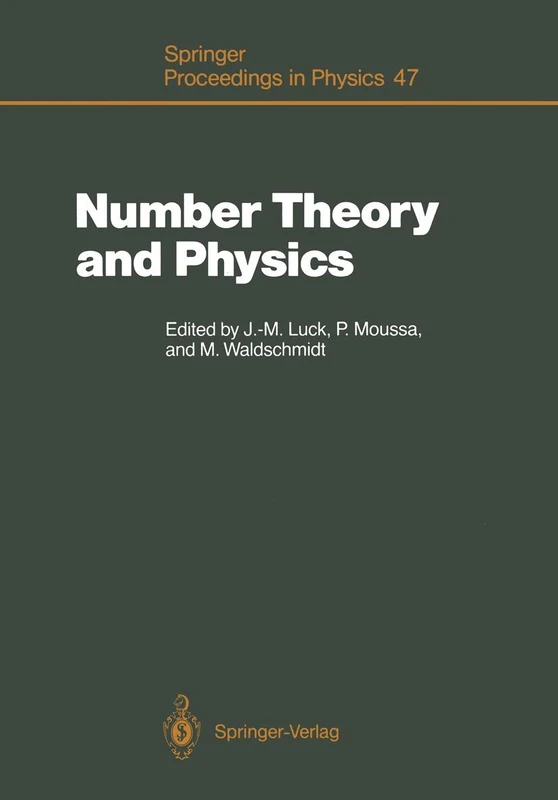 Number Theory and Physics: Proceedings of the Winter School, Les Houches, France, March 7–16, 1989: 47 (Springer Proceedings in Physics, 47)