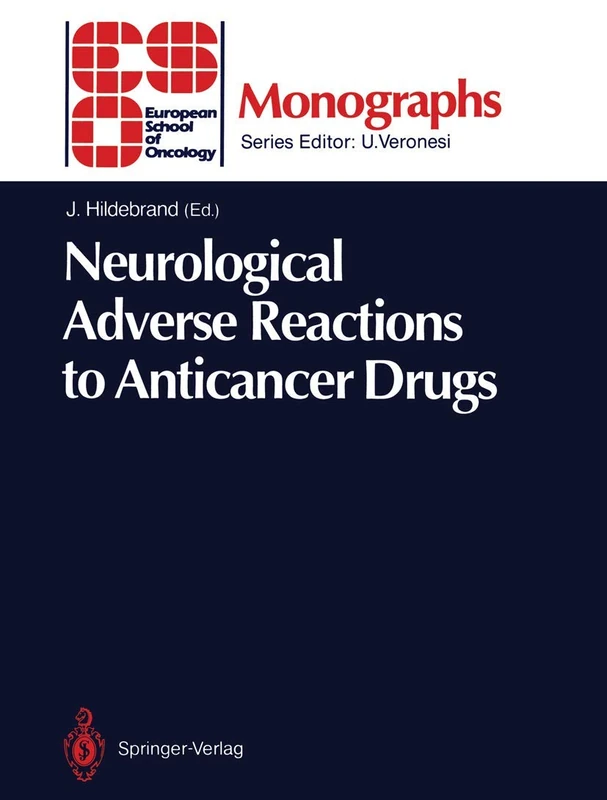 Neurological Adverse Reactions to Anticancer Drugs (ESO Monographs)