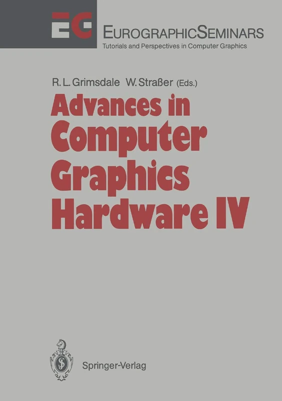 Advances in Computer Graphics Hardware IV (Focus on Computer Graphics)