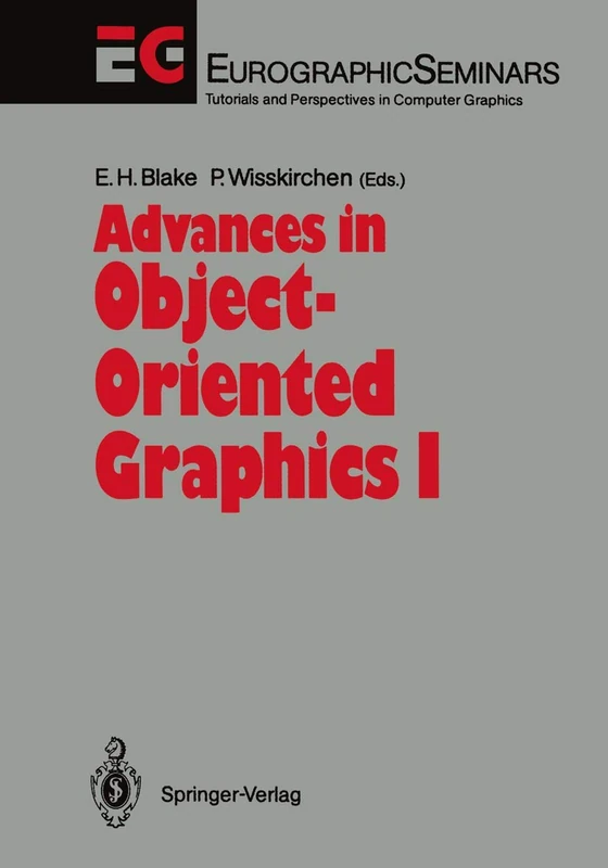 Advances in Object-Oriented Graphics I (Focus on Computer Graphics)