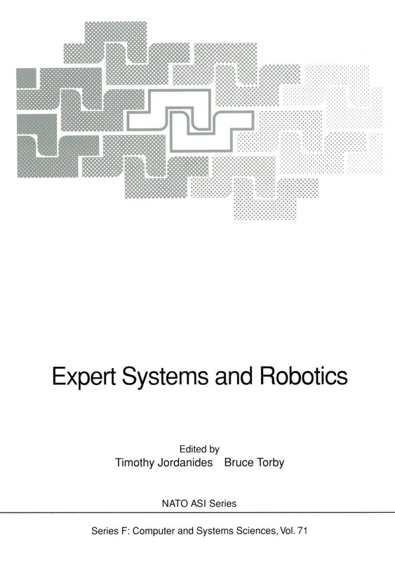 Expert Systems and Robotics: 71 (NATO ASI Subseries F:, 71)