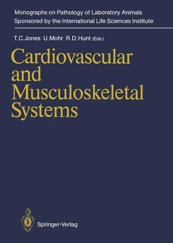 Cardiovascular and Musculoskeletal Systems (Monographs on Pathology of Laboratory Animals)