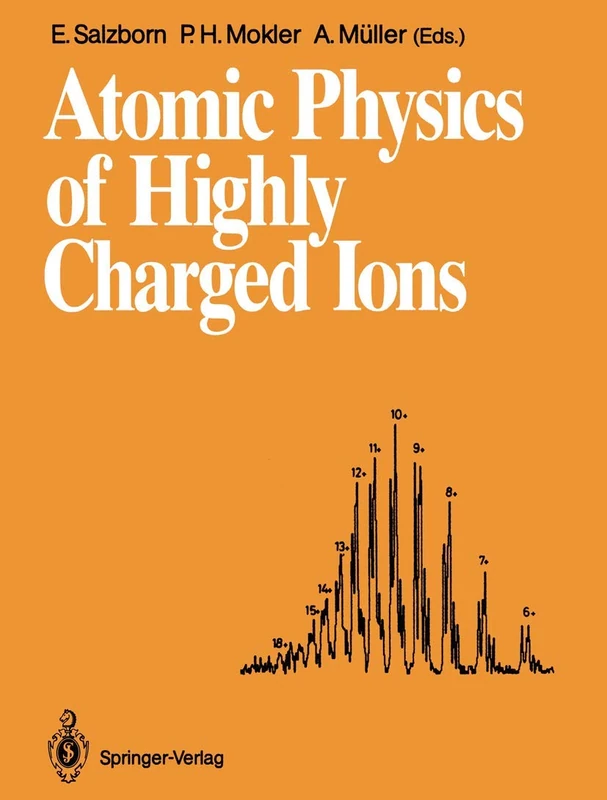Atomic Physics of Highly Charged Ions: Proceedings of the Fifth International Conference on the Physics of Highly Charged Ions ... Republic of Germany, 10–14 September 1990