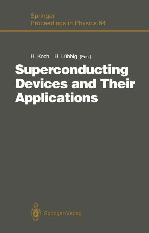 Springer Superconducting Devices and Their Applications SQUID '91