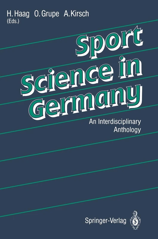 Sport Science in Germany: An Interdisciplinary Anthology
