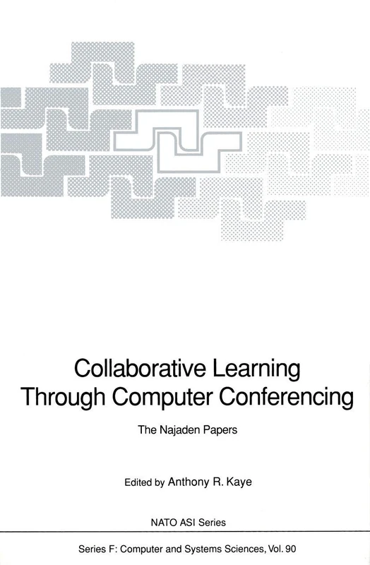 Collaborative Learning Through Computer Conferencing: The Najaden Papers: 90 (NATO ASI Subseries F:, 90)