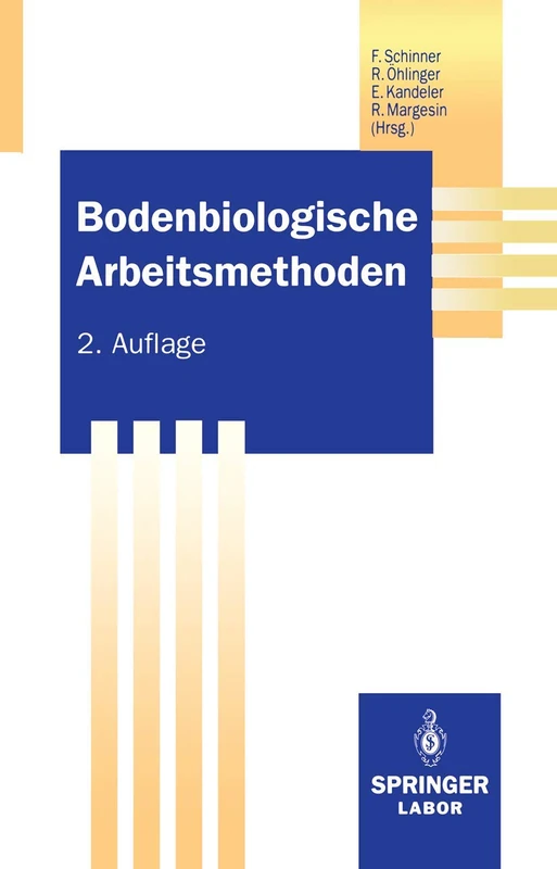 Bodenbiologische Arbeitsmethoden (Springer Labormanuale)