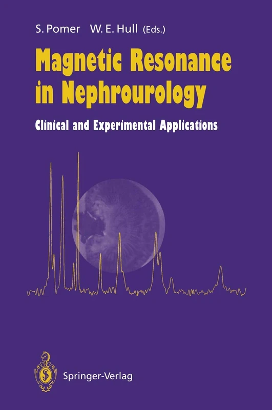 Magnetic Resonance in Nephrourology: Clinical and Experimental Applications
